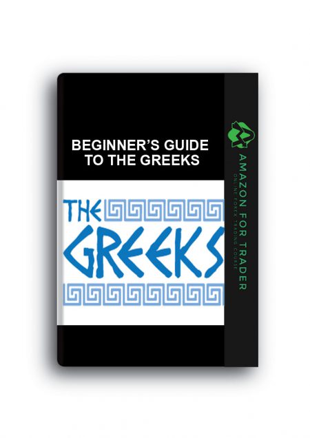 Beginner’s Guide to The Greeks