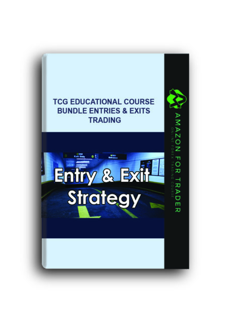 TCG Educational Course Bundle Entries & Exits + Trading