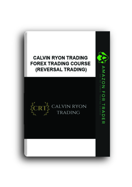 Calvin Ryon Trading Forex Trading Course (Reversal Trading)