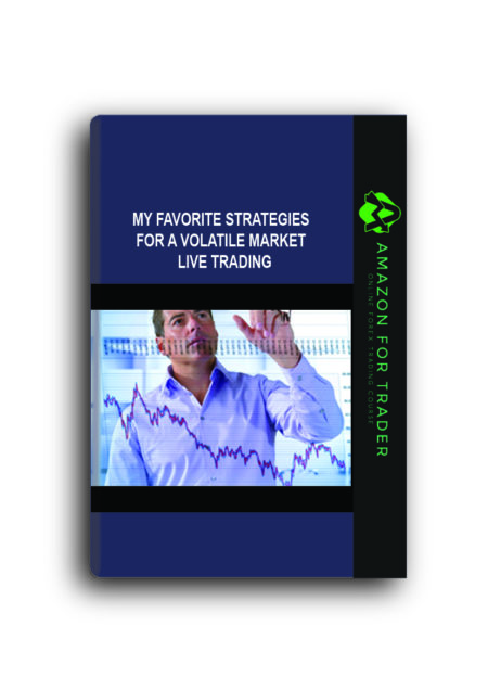 My Favorite Strategies for a Volatile Market + Live Trading