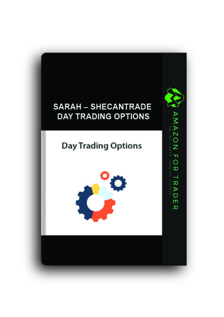 Sarah – Shecantrade – Day Trading Options