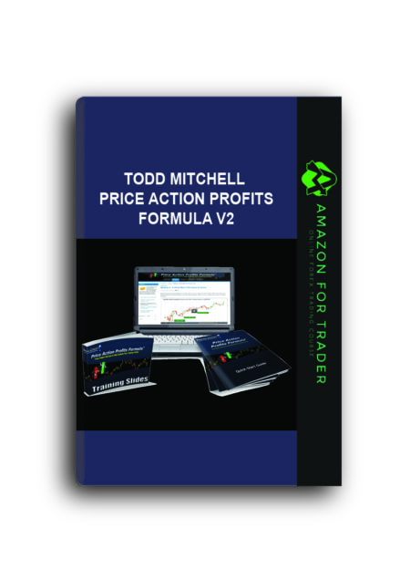 Todd Mitchell – price action profits formula v2