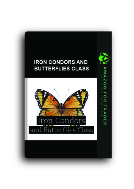 Iron Condors and Butterflies Class