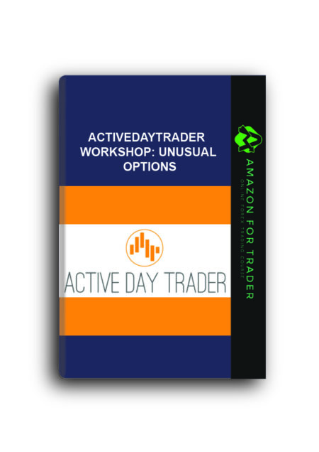 Activedaytrader – Workshop: Unusual Options