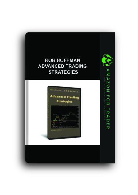 Rob Hoffman – Advanced Trading Strategies