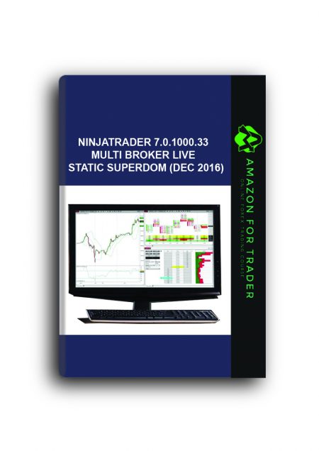 NinjaTrader 7.0.1000.33 Multi Broker Live + Static SuperDOM (Dec 2016)