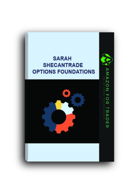 Sarah – Shecantrade – Options Foundations