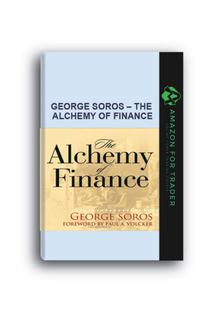 George Soros – The Alchemy of Finance