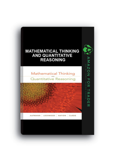 Aufman, Lockwood, Nation, Clegg – Mathematical Thinking and Quantitative Reasoning
