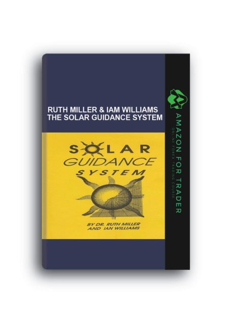 Ruth Miller & Iam Williams – The Solar Guidance System