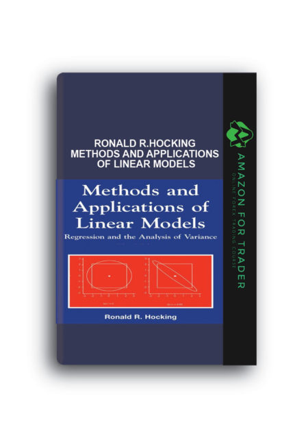 Ronald R.Hocking – Methods and Applications of Linear Models