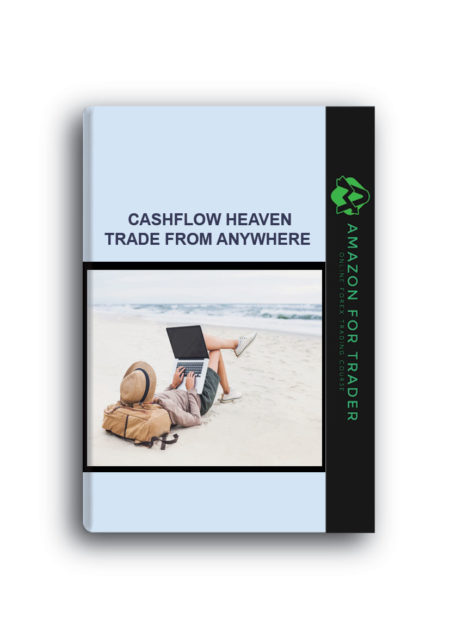 CashFlow Heaven – Trade from Anywhere (tradefromanywhere.com)