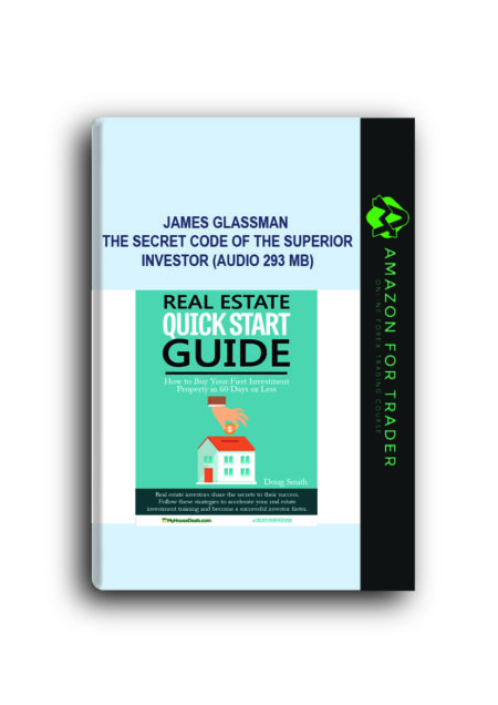 James Glassman – The Secret Code of The Superior Investor