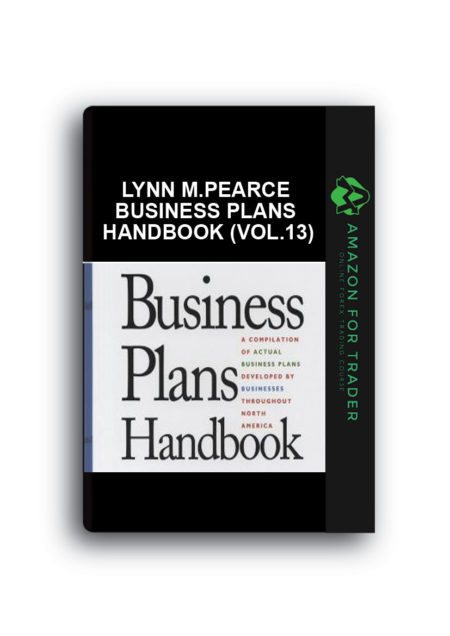 Lynn M.Pearce – Business Plans Handbook (Vol.13)