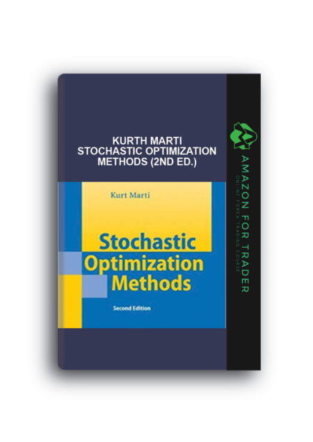 Kurth Marti – Stochastic Optimization Methods (2nd Ed.)