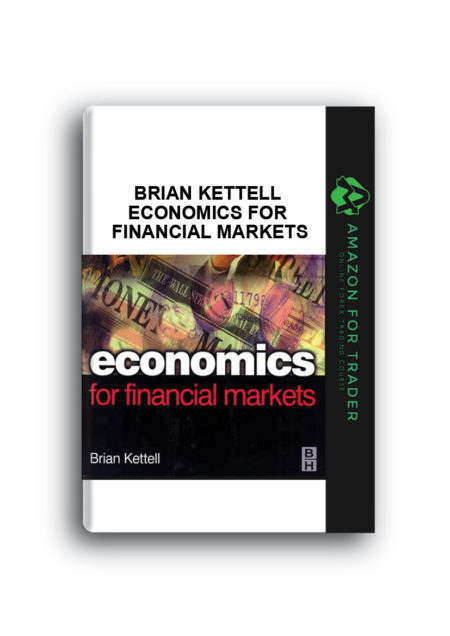 Brian Kettell – Economics for Financial Markets