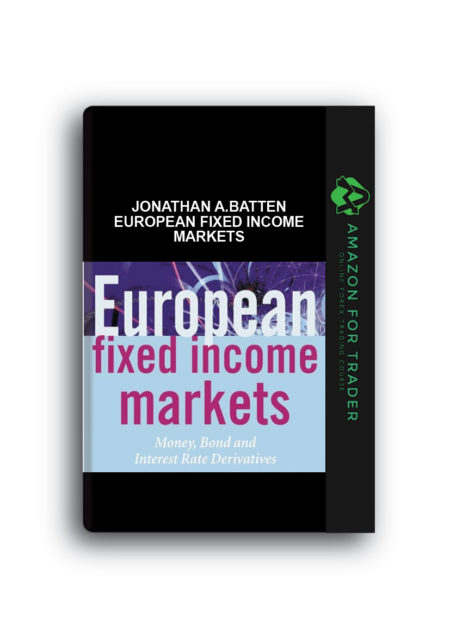Jonathan A.Batten – European Fixed Income Markets