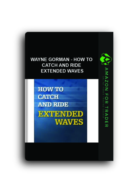 Wayne Gorman - How to Catch and Ride Extended Waves