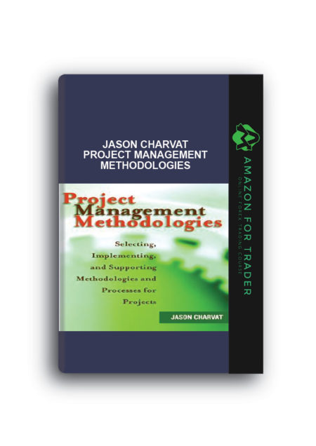 Jason Charvat – Project Management Methodologies