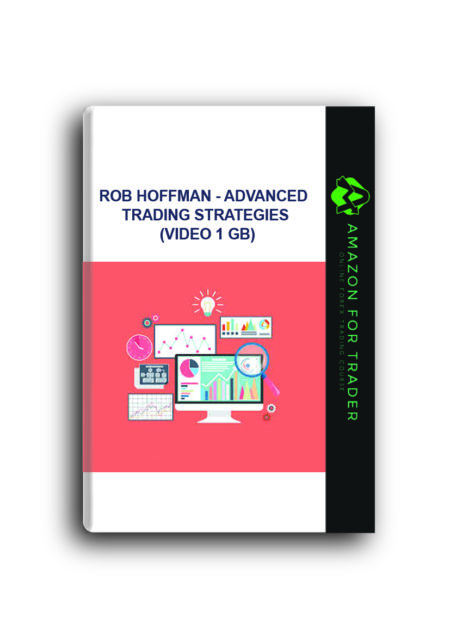 Rob Hoffman - Advanced Trading Strategies (Video 1 GB)