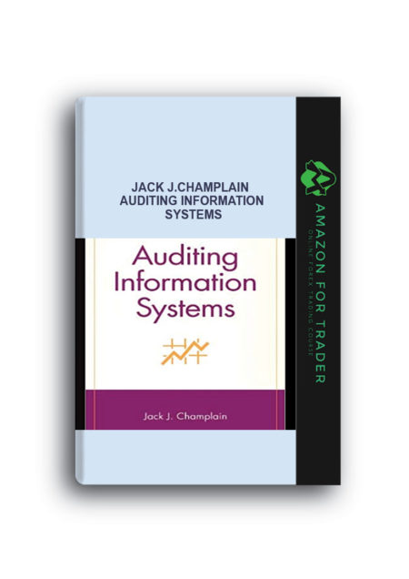 Jack J.Champlain – Auditing Information Systems