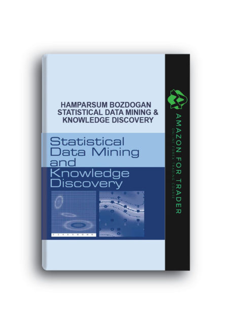 Hamparsum Bozdogan – Statistical Data Mining & Knowledge Discovery