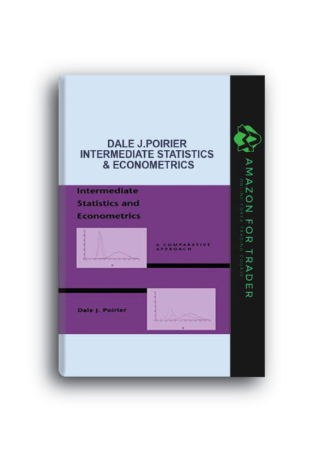 Dale J.Poirier – Intermediate Statistics & Econometrics