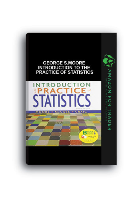 George S.Moore – Introduction to the Practice of Statistics