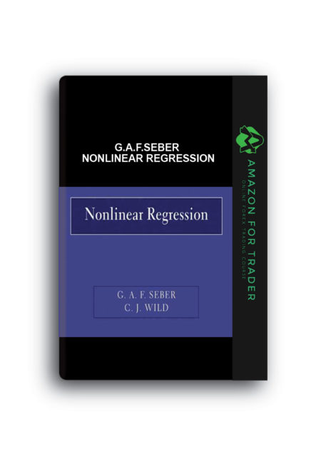 G.A.F.Seber – NonLinear Regression