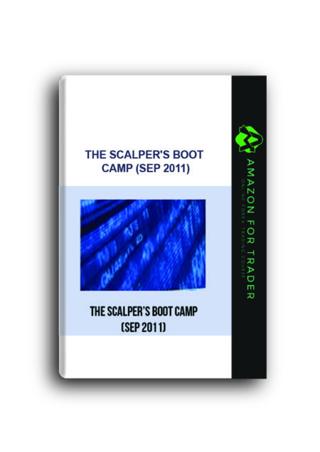 The Scalper's Boot Camp (Sep 2011)
