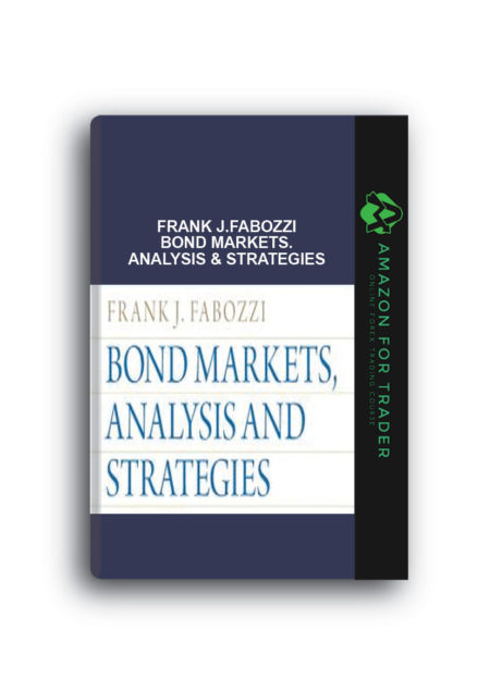 Frank J.Fabozzi – Bond Markets. Analysis & Strategies