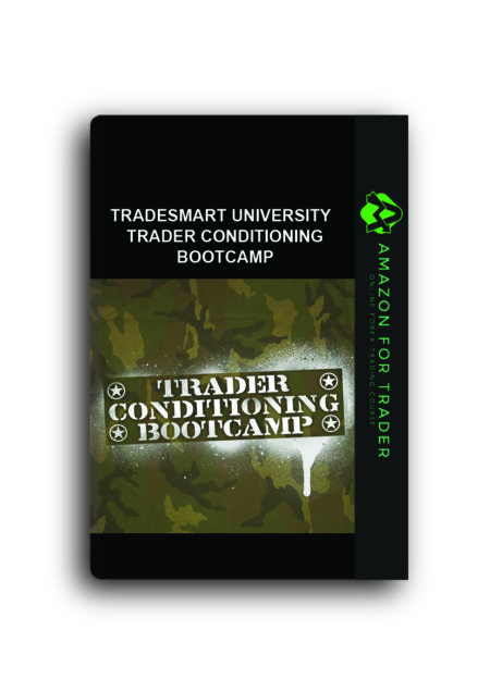 TradeSmart University - Trader Conditioning Bootcamp