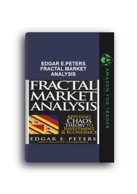 Edgar E.Peters – Fractal Market Analysis
