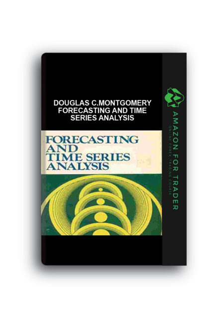 Douglas C.Montgomery – Forecasting and Time Series Analysis