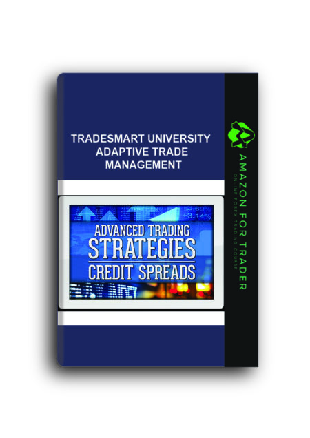 TradeSmart University - Adaptive Trade Management
