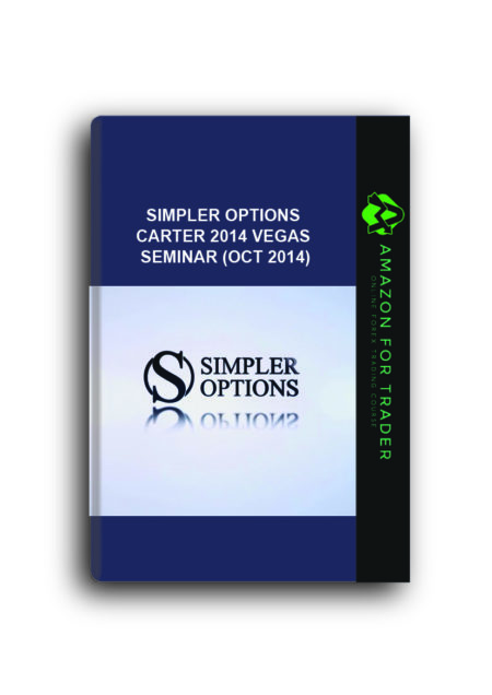 Simpler Options - Carter 2014 Vegas Seminar (Oct 2014)