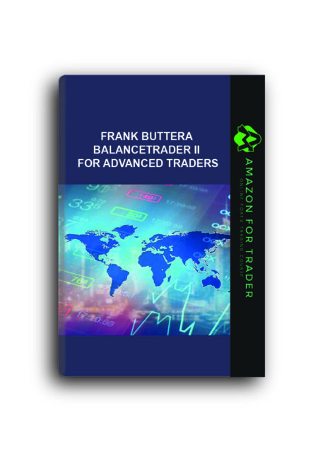 Frank Buttera - BalanceTrader II - For Advanced Traders