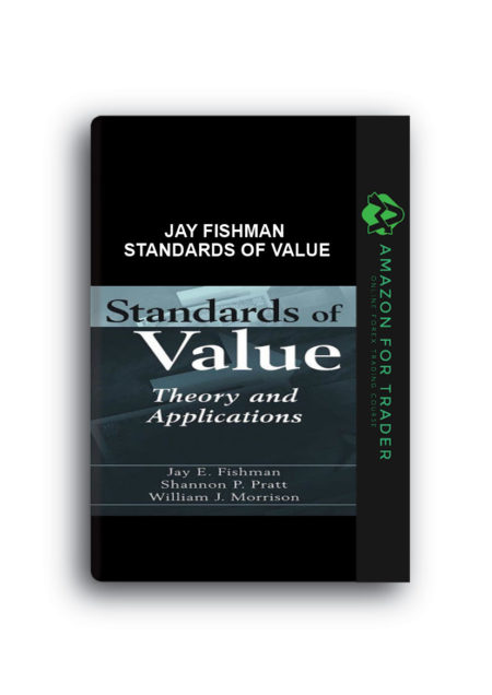 Jay Fishman – Standards of Value