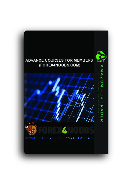 Advance Courses for Members (forex4noobs.com)