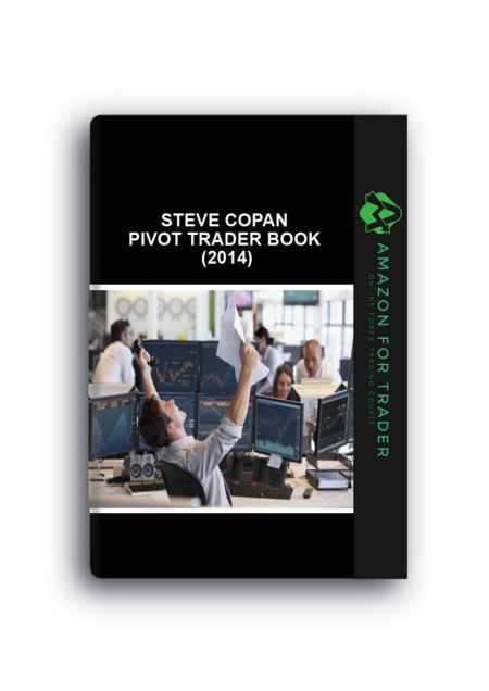 Steve Copan – Pivot Trader Book (2014)
