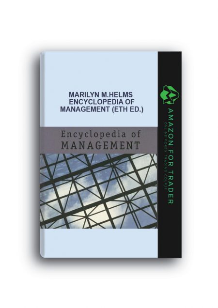 Marilyn M.Helms – Encyclopedia of Management (eth Ed.)