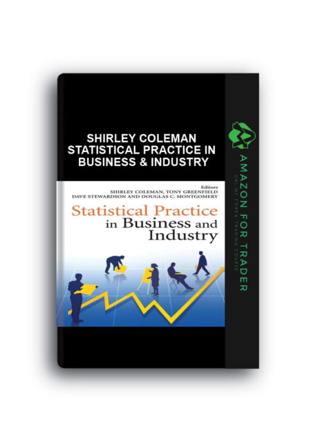 Shirley Coleman – Statistical Practice in Business & Industry