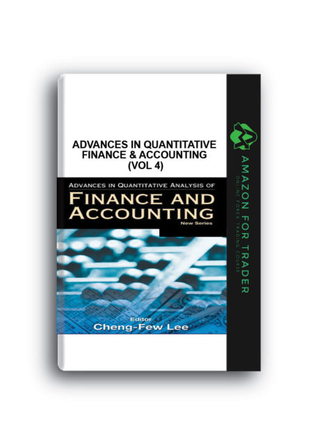 Cheng-Few Lee – Advances in Quantitative Finance & Accounting (Vol 4)