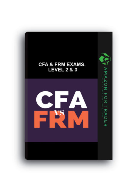 CFA & FRM Exams. Level 2 & 3