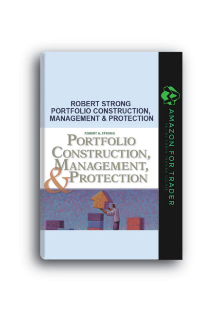 Robert Strong – Portfolio Construction, Management & Protection