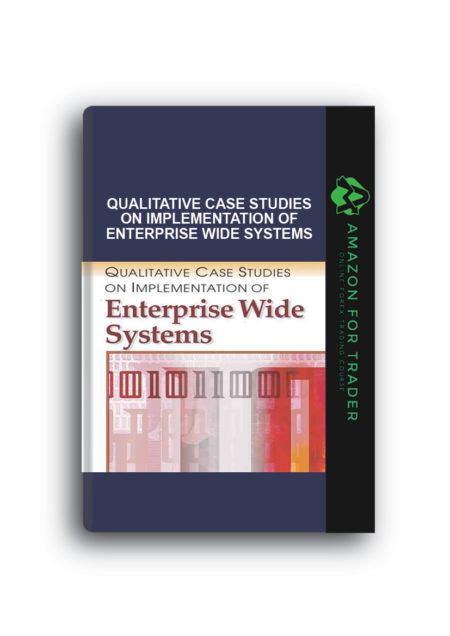 Liisa Von Hellens – Qualitative Case Studies on Implementation of Enterprise Wide Systems