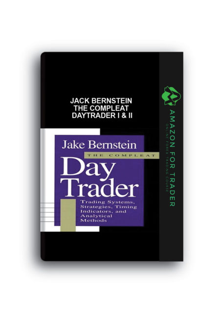 Jack Bernstein – The Compleat DayTrader I & II