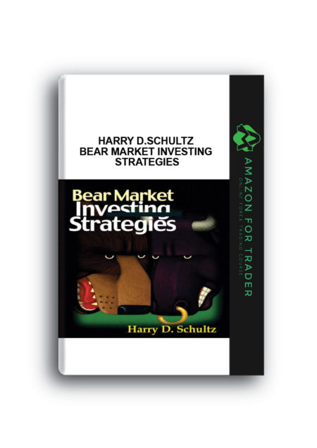 Harry D.Schultz – Bear Market Investing Strategies
