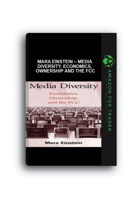 Mara Einstein – Media Diversity. Economics, Ownership and the FCC