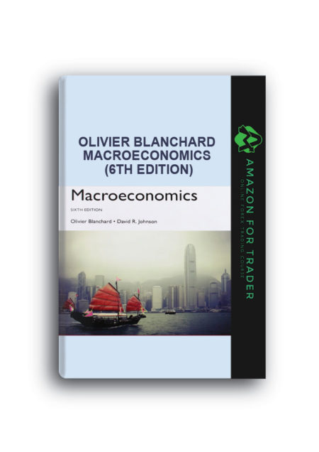 Olivier Blanchard – Macroeconomics (6th Edition)